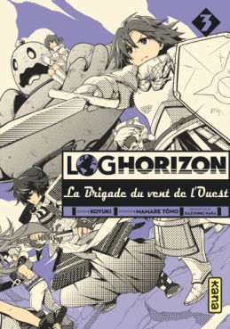 Log Horizon - La Brigade du Vent de l'Ouest Vol.3