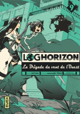 Log Horizon - La Brigade du Vent de l'Ouest Vol.9