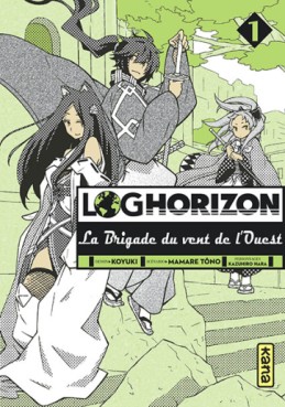 manga - Log Horizon - La Brigade du Vent de l'Ouest Vol.1