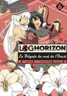 Manga - Log Horizon - La Brigade du Vent de l'Ouest Vol.6