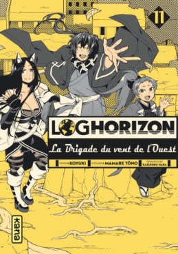 manga - Log Horizon - La Brigade du Vent de l'Ouest Vol.11