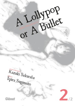 Manga - A lollypop or a bullet Vol.2