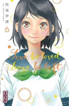 Manga - Love,Be Loved Leave,Be Left Vol.6