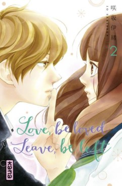 Manga - Love,Be Loved Leave,Be Left Vol.2