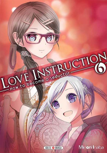 Manga - Manhwa - Love instruction - How to become a seductor Vol.6