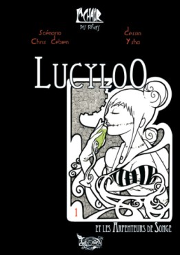 manga - Lucyloo et les arpenteurs de songes Vol.1