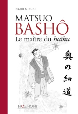 Manga - Manhwa - Matsuo Bashô - Le maître du haïku