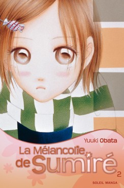 Manga - Mélancolie de Sumire (la) Vol.2