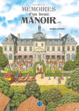 Mémoires d'un beau manoir