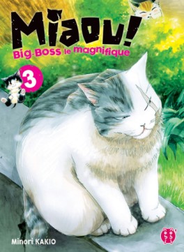 Mangas - Miaou ! Big-Boss le magnifique Vol.3