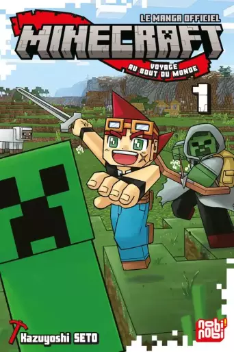 Manga - Manhwa - Minecraft, le manga officiel - Voyage au bout du monde Vol.1