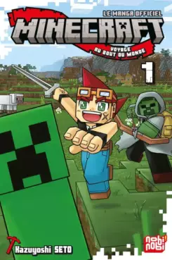 Minecraft, le manga officiel - Voyage au bout du monde Vol.1