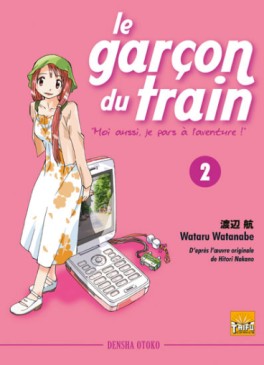 Manga - Manhwa - Garçon du train (le) - Moi aussi je pars à l'aventure - Densha Otoko Vol.2