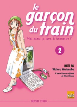 manga - Garçon du train (le) - Moi aussi je pars à l'aventure - Densha Otoko Vol.2