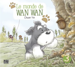 Manga - Manhwa - Monde de Wan Wan (le) Vol.3