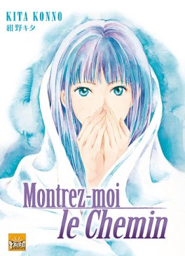 Manga - Montrez moi le chemin