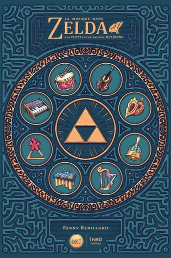 Manga - Manhwa - Zelda - La musique dans Zelda - Les clefs d'une épopée Hylienne