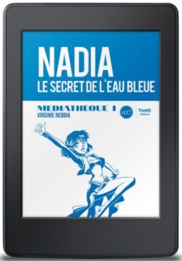 Manga - Manhwa - Nadia, le secret de l'eau bleue