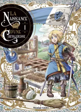 Manga - Naissance d'une chevaleresse (la) Vol.1