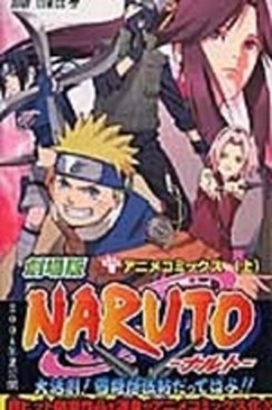 Naruto - Anime comics - Gekijouban Naruto - Dai Katsugeki! Yuki Hime Ninpouchou Datte ba jp Vol.1