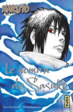 Naruto - Le roman de Sasuke