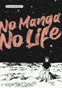 manga - No Manga, No Life Vol.1