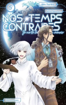 manga - Nos temps contraires - Je ne te laisserai pas mourir Vol.5