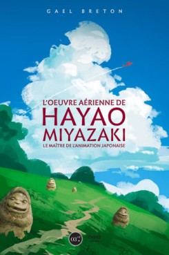 manga - Oeuvre aérienne de Hayao Miyazaki (l') - Edition Simple