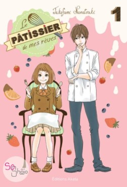 Manga - Manhwa - Pâtissier de mes rêves (le) Vol.1