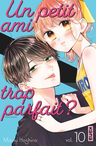 Manga - Manhwa - Petit ami trop parfait (un) Vol.10