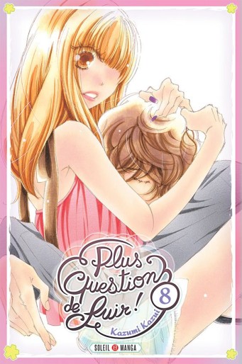 Manga - Manhwa - Plus question de fuir ! Vol.8