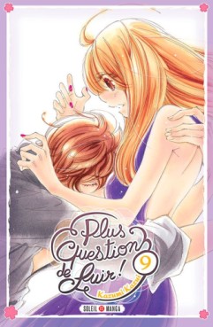 Plus question de fuir ! Vol.9