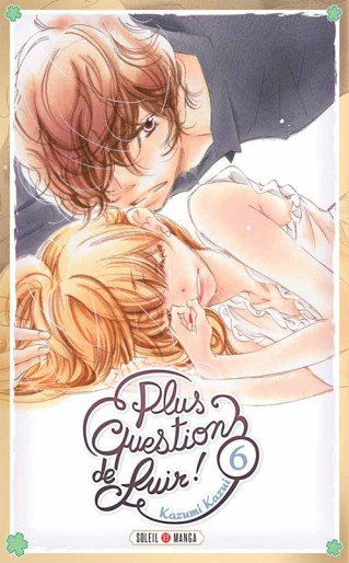 Manga - Manhwa - Plus question de fuir ! Vol.6