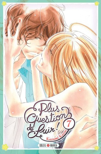 Manga - Manhwa - Plus question de fuir ! Vol.7