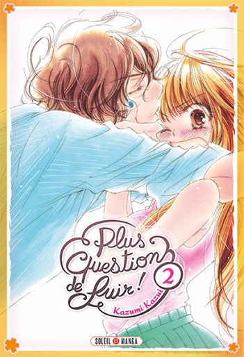 Manga - Manhwa - Plus question de fuir ! Vol.2