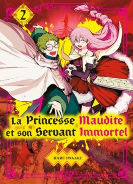 Princesse maudite et son servant immortel (la) Vol.2