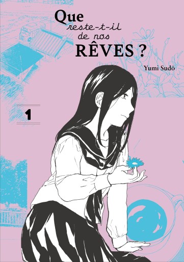 Manga - Manhwa - Que reste-t-il de nos rêves ? Vol.1