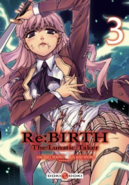 Mangas - Re:Birth - The Lunatic Taker Vol.3