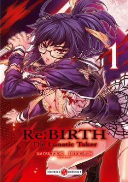 Mangas - Re:Birth - The Lunatic Taker Vol.1