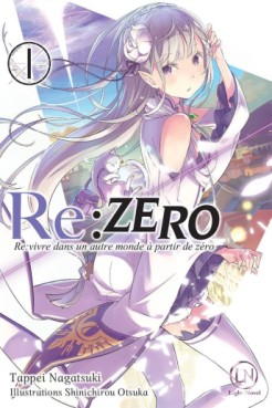 Manga - Manhwa - Re:Zero - Re:vivre dans un autre monde a partir de zero Vol.1