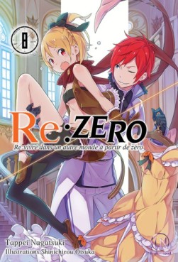 Manga - Re:Zero - Re:vivre dans un autre monde a partir de zero Vol.8