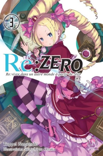 Manga - Manhwa - Re:Zero - Re:vivre dans un autre monde a partir de zero Vol.3