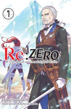 Manga - Manhwa - Re:Zero - Re:vivre dans un autre monde a partir de zero Vol.7