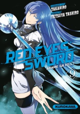 Manga - Manhwa - Red eyes sword - Akame ga Kill ! Vol.9