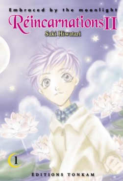 manga - Réincarnations II - Embraced by the Moonlight Vol.1
