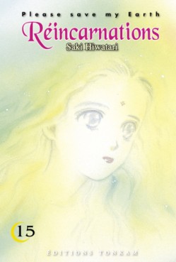 Mangas - Réincarnations - Please save my earth Vol.15