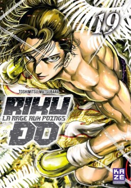 Riku-Do - La rage aux poings Vol.19