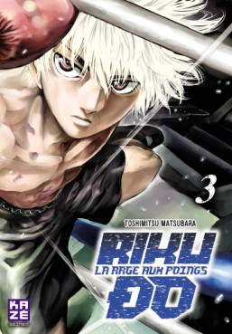 Manga - Manhwa - Riku-Do - La rage aux poings Vol.3