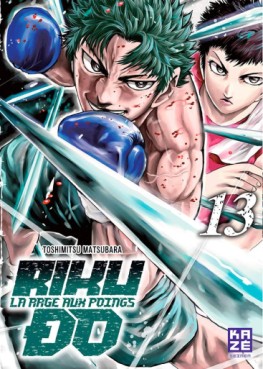 Manga - Riku-Do - La rage aux poings Vol.13