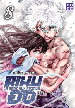 Mangas - Riku-Do - La rage aux poings Vol.8